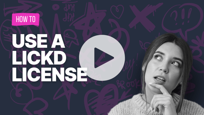 How to use a lickd license correctly thumbnail